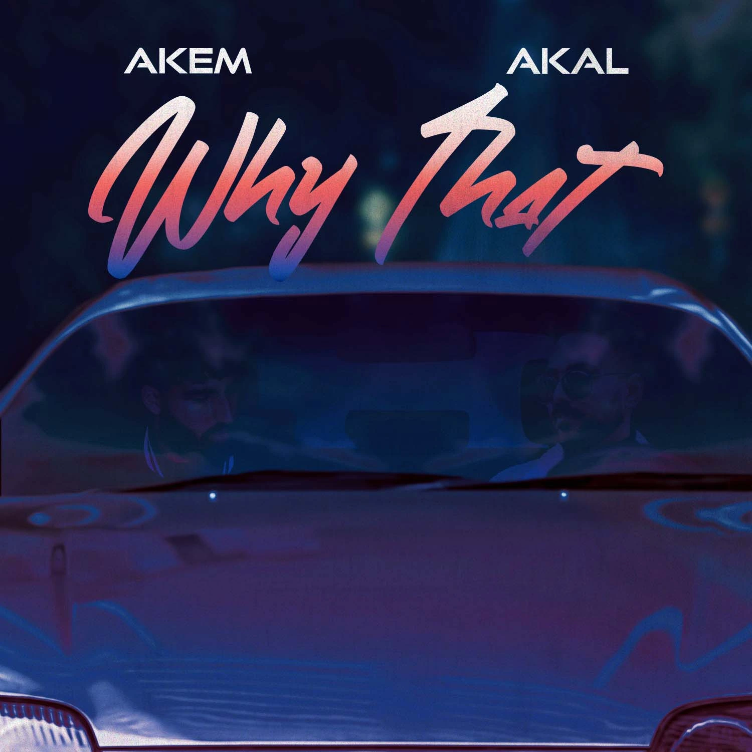 2025.02_Athwal,A_Single Cover_Comp03 Why That near-final draft. Both artists in hidden by the reflection of neon light-filled sky in the windshield. Red and blue gradient text.